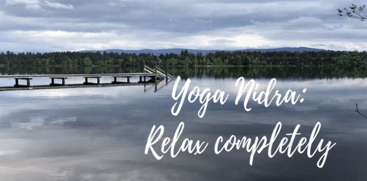 Yoga Nidra: deepest relaxation with YouTube